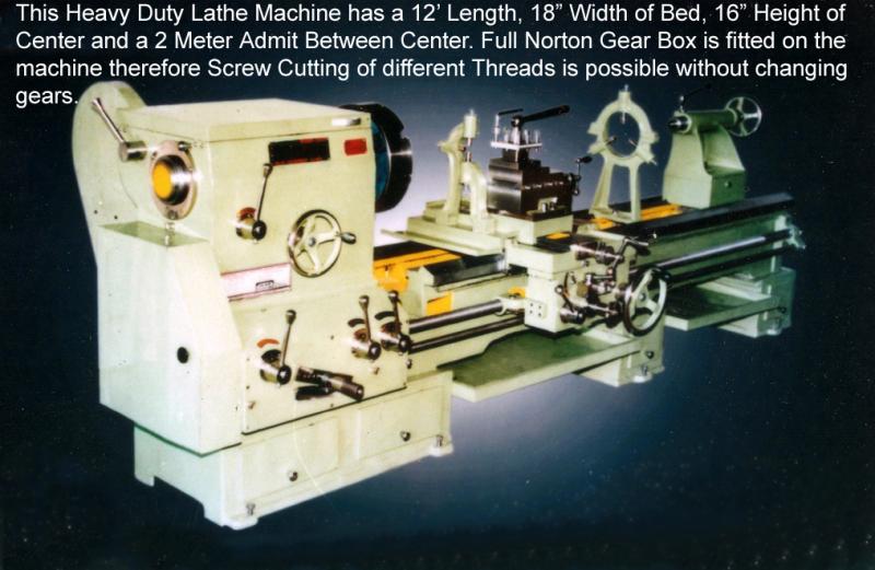 12 Feet Lathe Machine with 18 Inch Width of Bed and 16 Inch Height of Centre